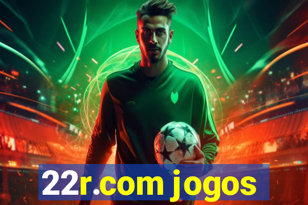 22r.com jogos